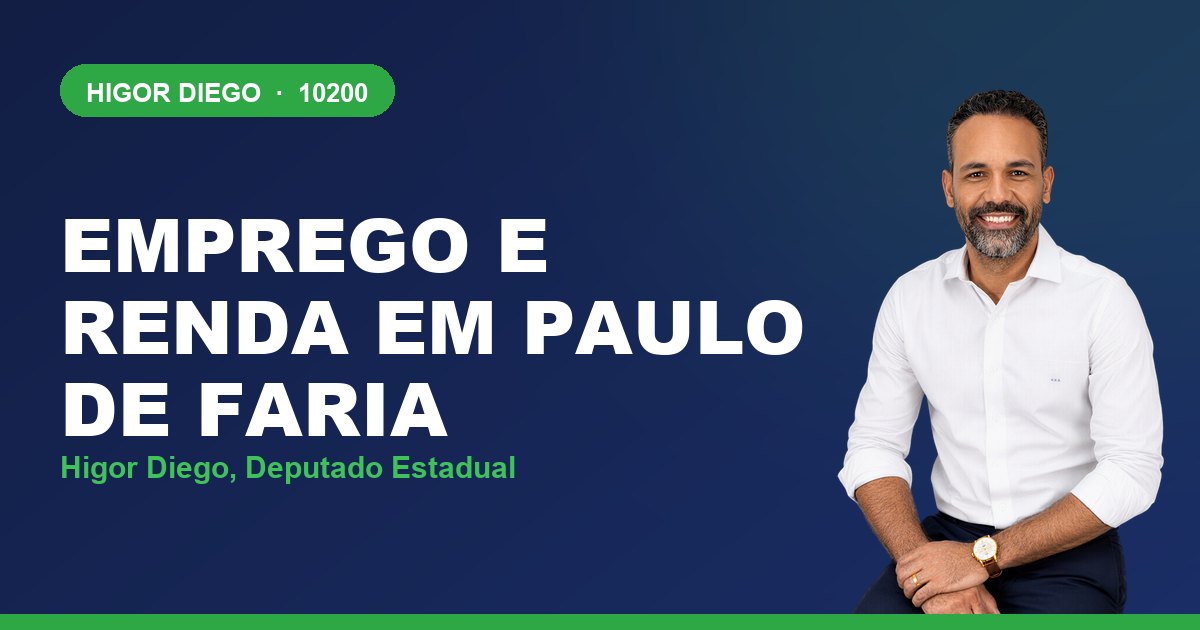 Emprego e Renda em Paulo de Faria, com Higor Diego, deputado estadual 10200
