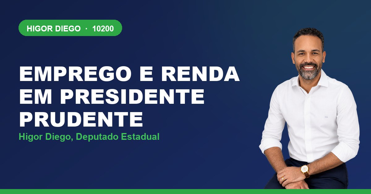 Emprego e Renda em Presidente Prudente, com Higor Diego, deputado estadual 10200