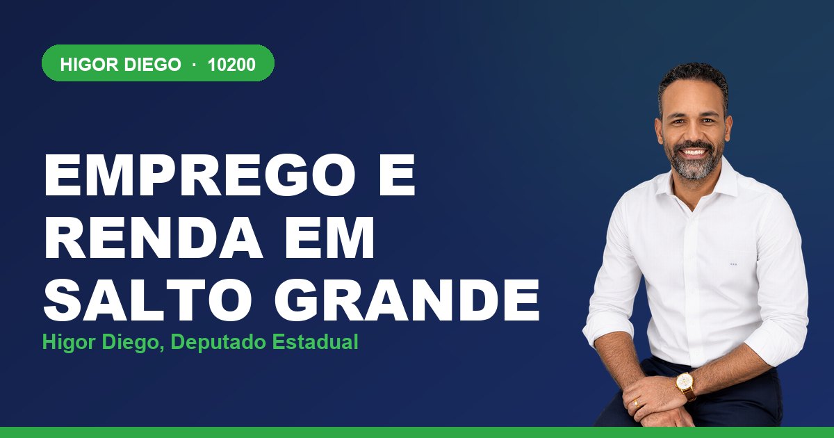 Emprego e Renda em Salto Grande, com Higor Diego, deputado estadual 10200