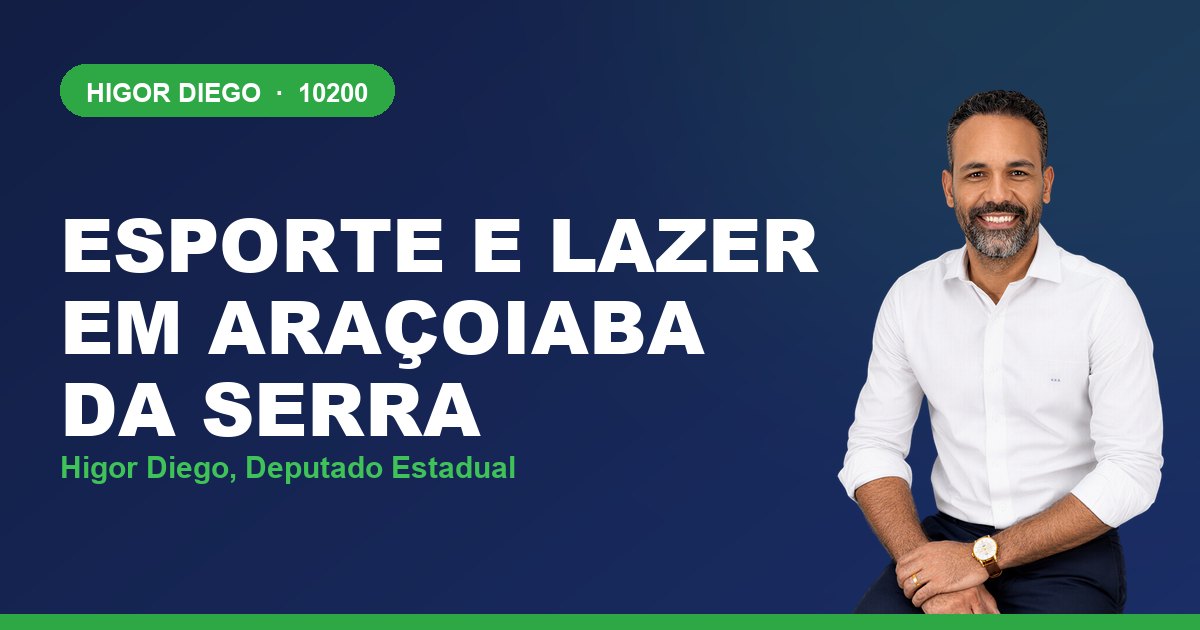 Esporte e Lazer em Araçoiaba da Serra, com Higor Diego, deputado estadual 10200