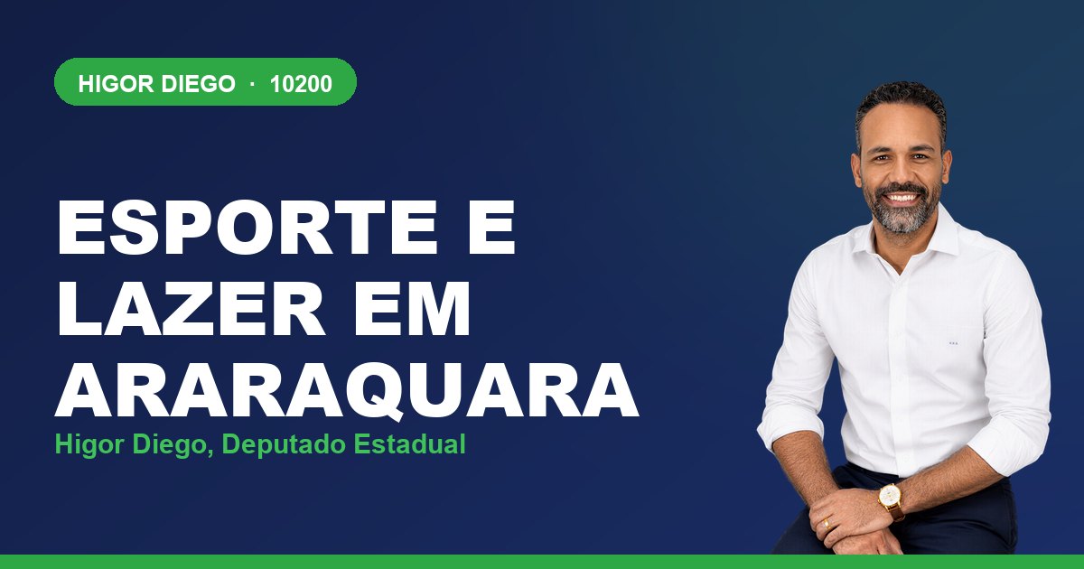 Esporte e Lazer em Araraquara, com Higor Diego, deputado estadual 10200