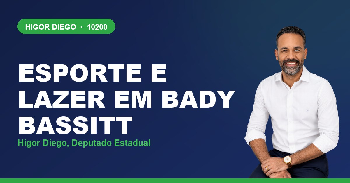 Esporte e Lazer em Bady Bassitt, com Higor Diego, deputado estadual 10200
