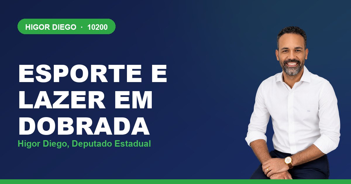Esporte e Lazer em Dobrada, com Higor Diego, deputado estadual 10200