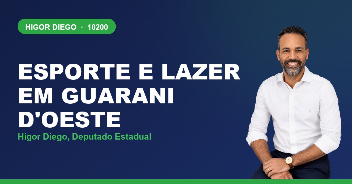 Esporte e Lazer em Guarani d'Oeste, com Higor Diego, deputado estadual 10200