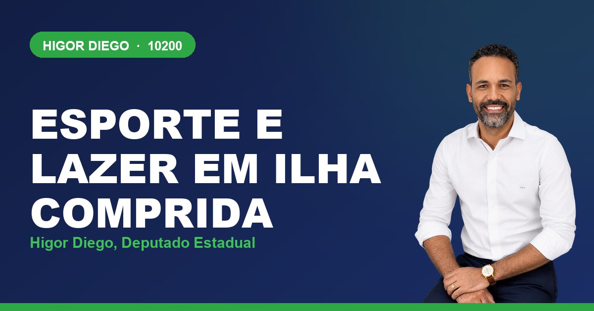 Esporte e Lazer em Ilha Comprida, com Higor Diego, deputado estadual 10200