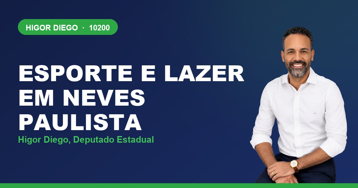 Esporte e Lazer em Neves Paulista, com Higor Diego, deputado estadual 10200