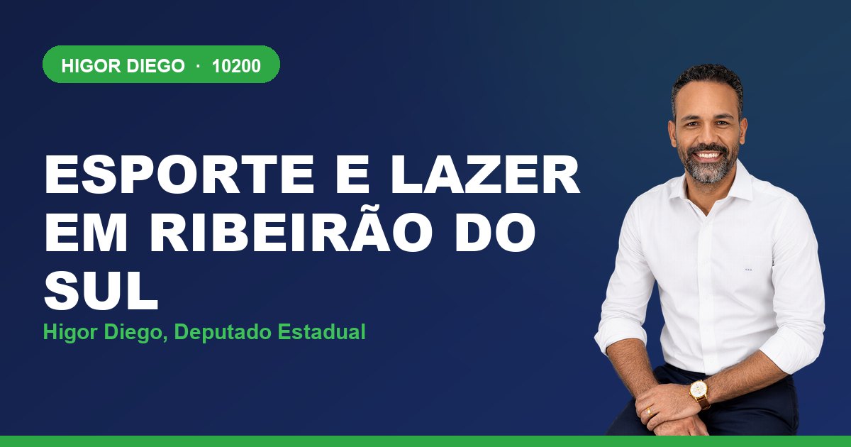 Esporte e Lazer em Ribeirão do Sul, com Higor Diego, deputado estadual 10200