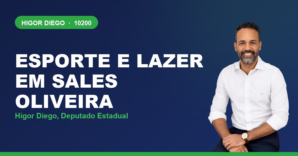 Esporte e Lazer em Sales Oliveira, com Higor Diego, deputado estadual 10200