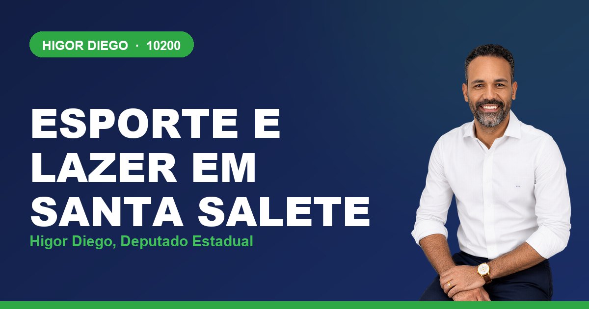 Esporte e Lazer em Santa Salete, com Higor Diego, deputado estadual 10200