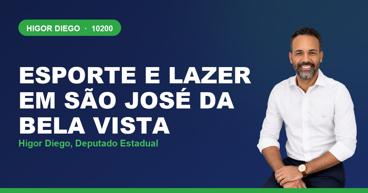 Esporte e Lazer em São José da Bela Vista, com Higor Diego, deputado estadual 10200