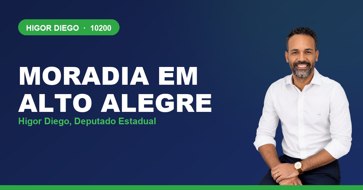 Moradia em Alto Alegre, com Higor Diego, deputado estadual 10200