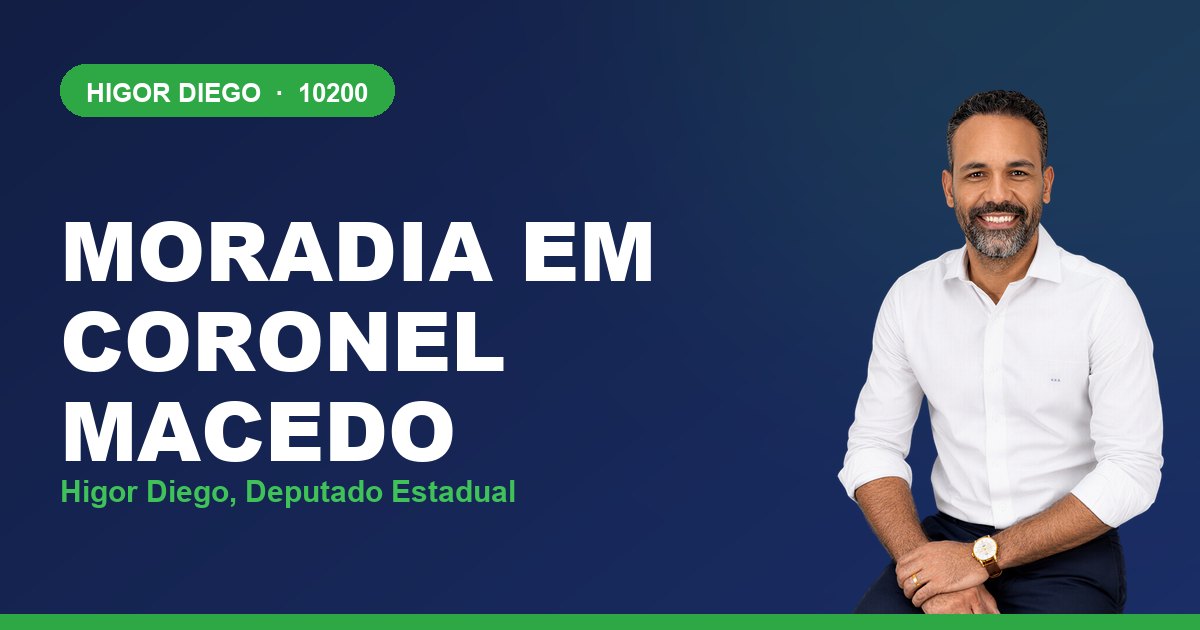 Moradia em Coronel Macedo, com Higor Diego, deputado estadual 10200
