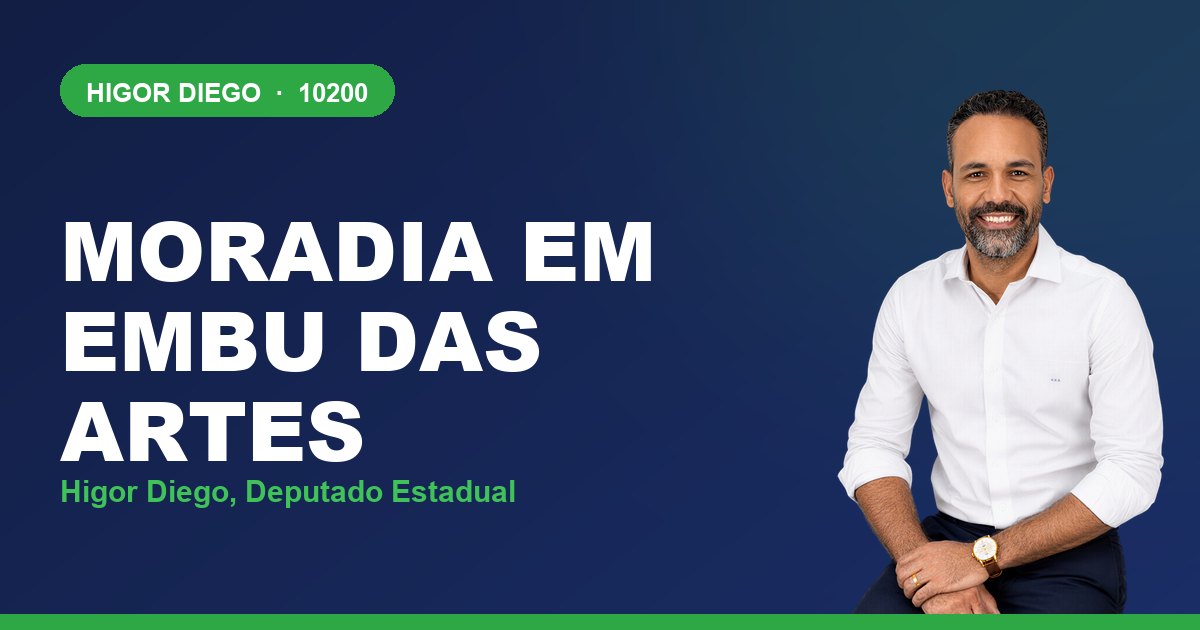 Moradia em Embu das Artes, com Higor Diego, deputado estadual 10200