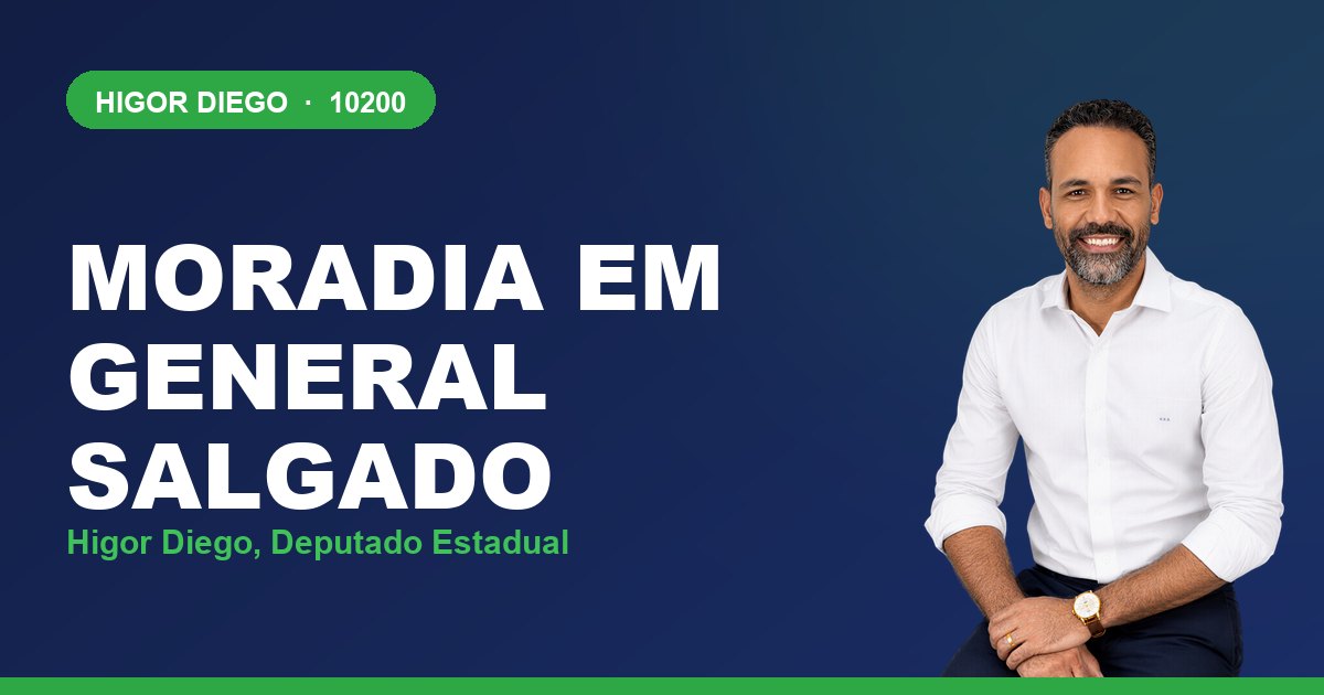 Moradia em General Salgado, com Higor Diego, deputado estadual 10200