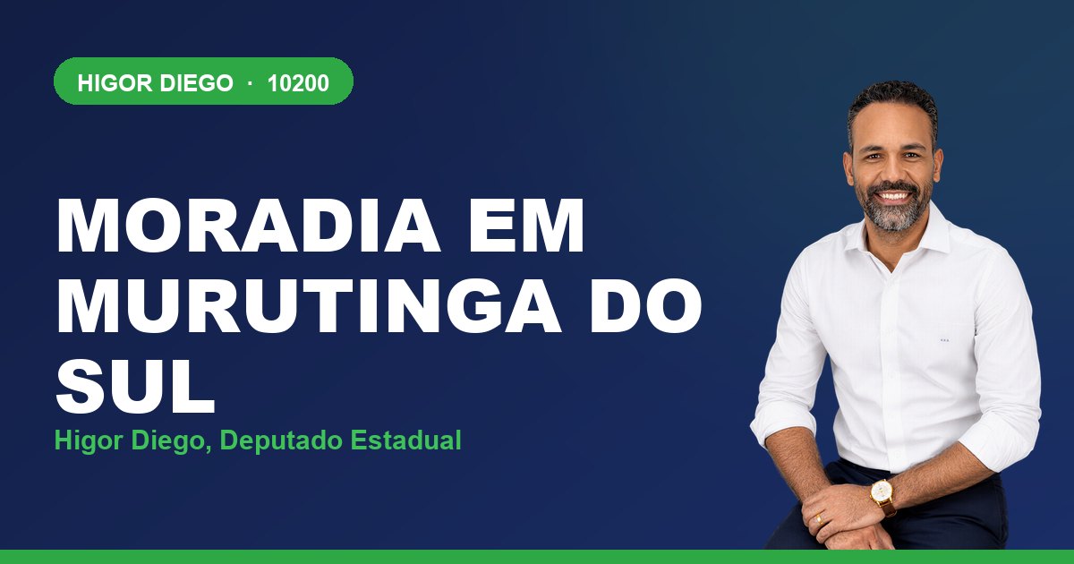 Moradia em Murutinga do Sul, com Higor Diego, deputado estadual 10200