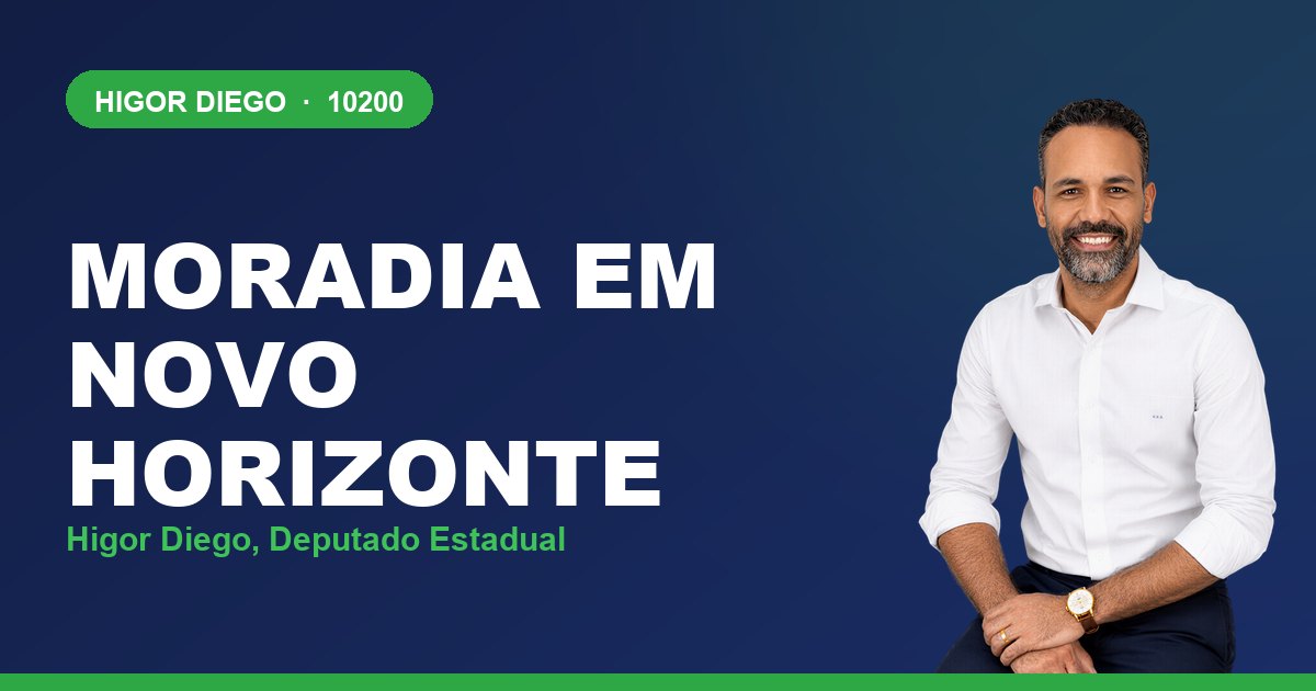 Moradia em Novo Horizonte, com Higor Diego, deputado estadual 10200