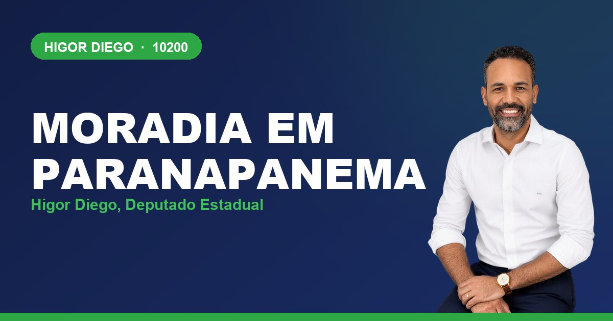 Moradia em Paranapanema, com Higor Diego, deputado estadual 10200