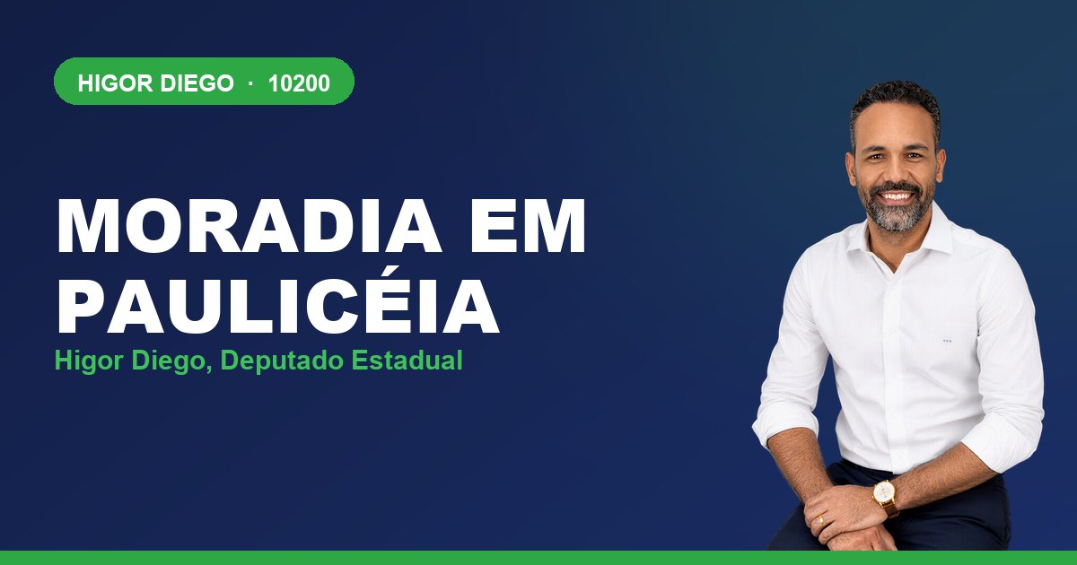 Moradia em Paulicéia, com Higor Diego, deputado estadual 10200