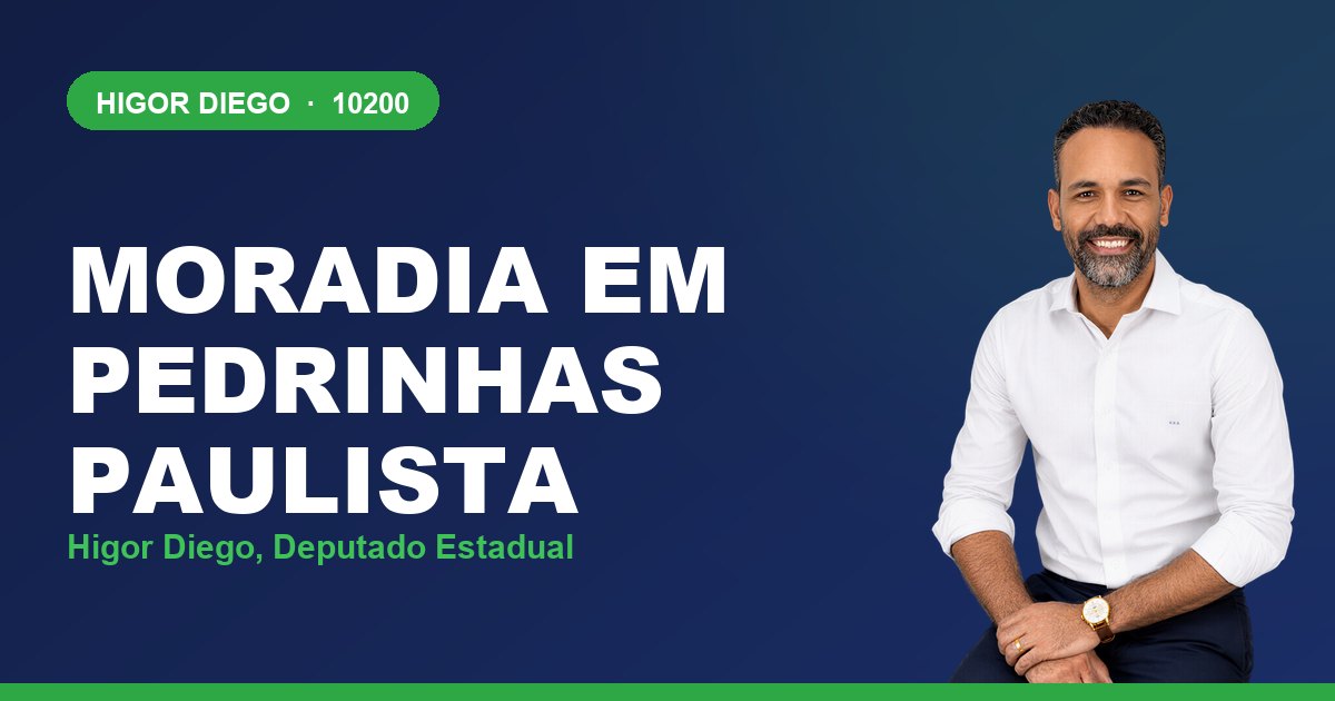 Moradia em Pedrinhas Paulista, com Higor Diego, deputado estadual 10200