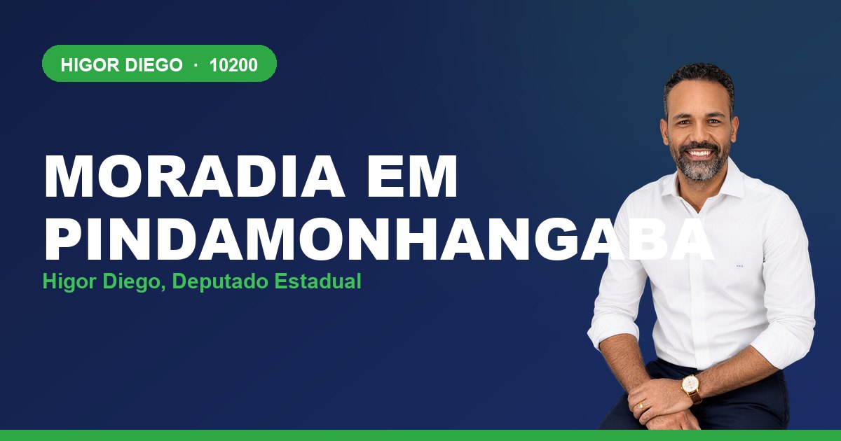 Moradia em Pindamonhangaba, com Higor Diego, deputado estadual 10200
