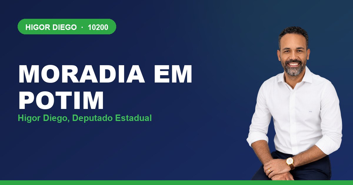 Moradia em Potim, com Higor Diego, deputado estadual 10200