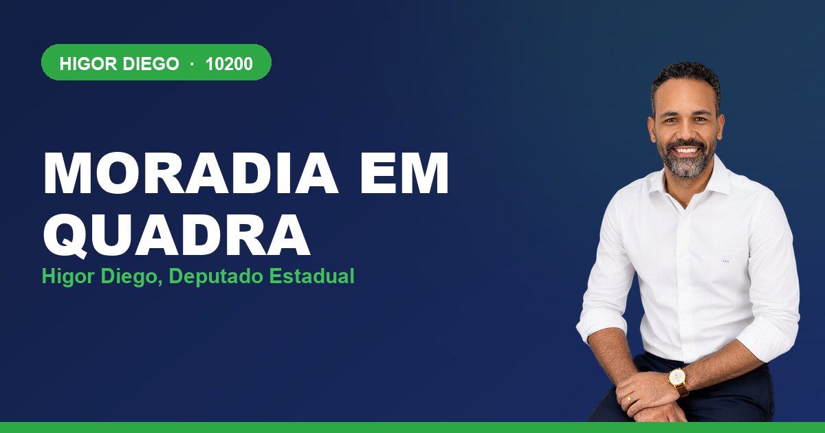 Moradia em Quadra, com Higor Diego, deputado estadual 10200