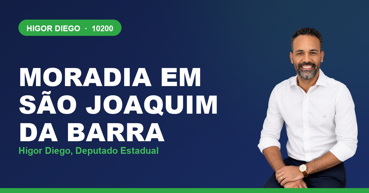 Moradia em São Joaquim da Barra, com Higor Diego, deputado estadual 10200