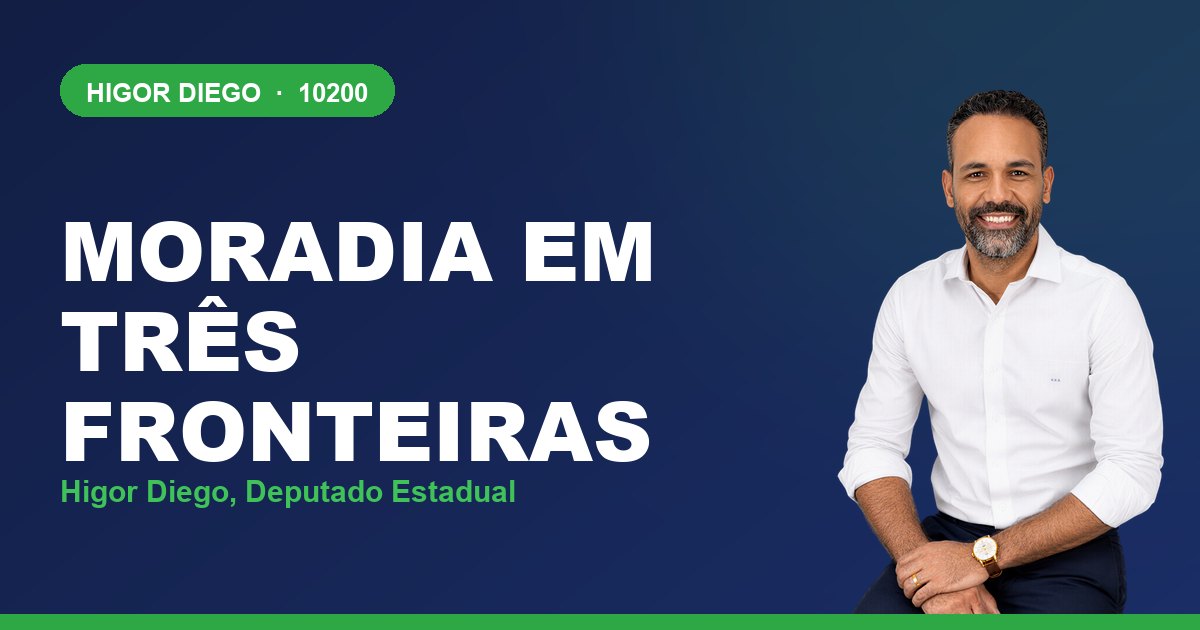 Moradia em Três Fronteiras, com Higor Diego, deputado estadual 10200