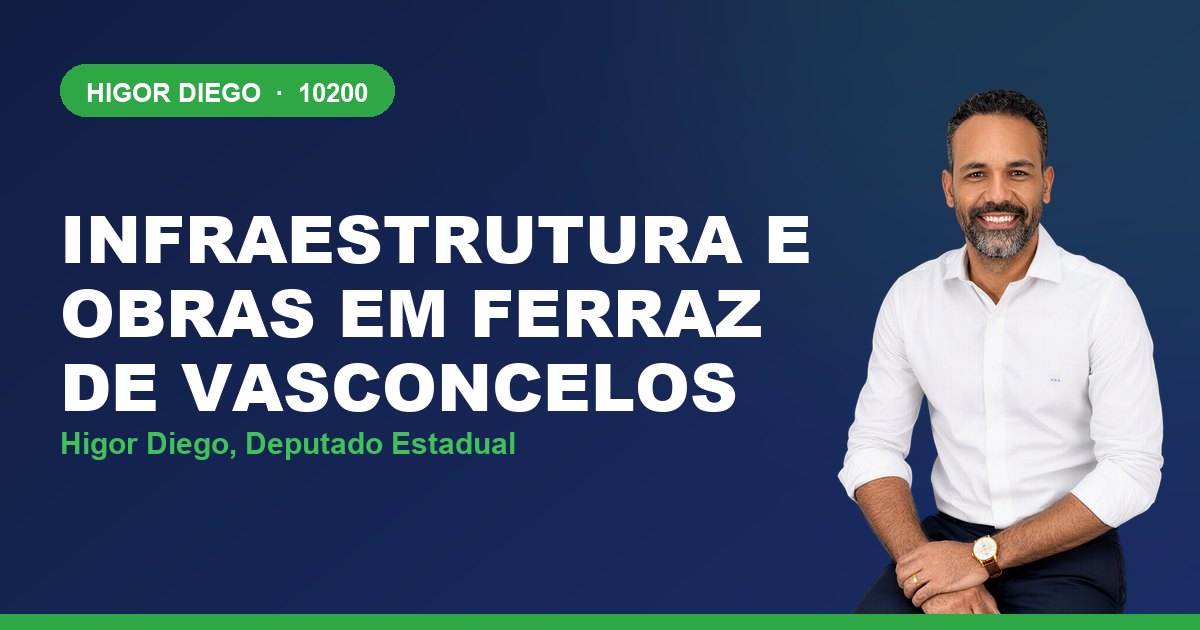 Infraestrutura e Obras em Ferraz de Vasconcelos, com Higor Diego, deputado estadual 10200