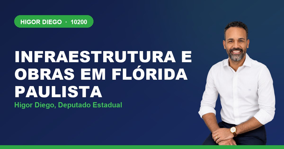 Infraestrutura e Obras em Flórida Paulista, com Higor Diego, deputado estadual 10200