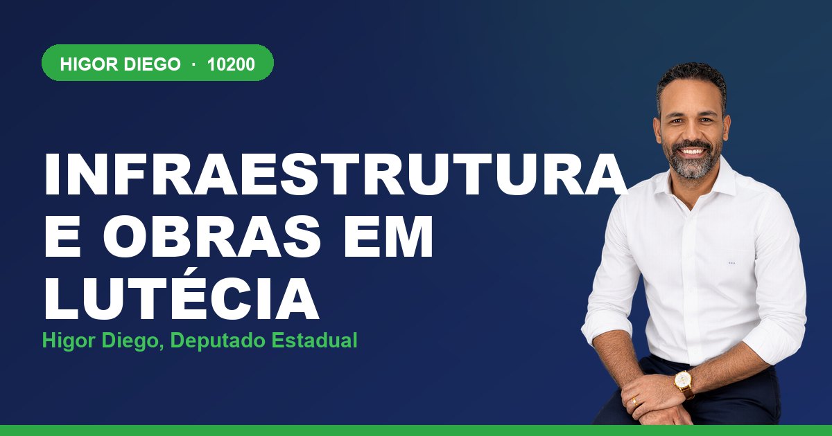 Infraestrutura e Obras em Lutécia, com Higor Diego, deputado estadual 10200