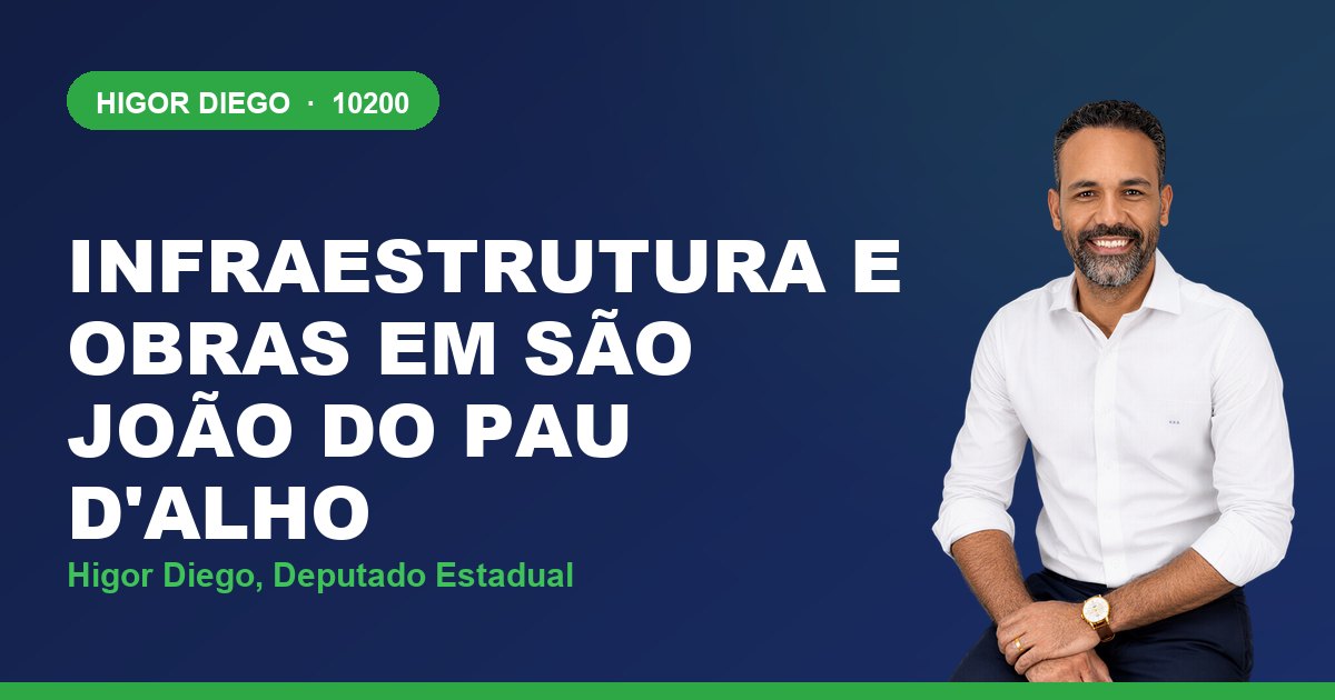 Infraestrutura e Obras em São João do Pau d'Alho, com Higor Diego, deputado estadual 10200