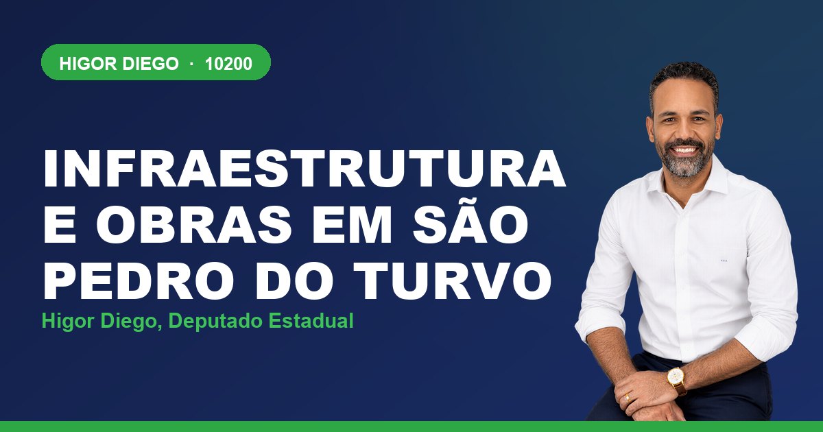 Infraestrutura e Obras em São Pedro do Turvo, com Higor Diego, deputado estadual 10200