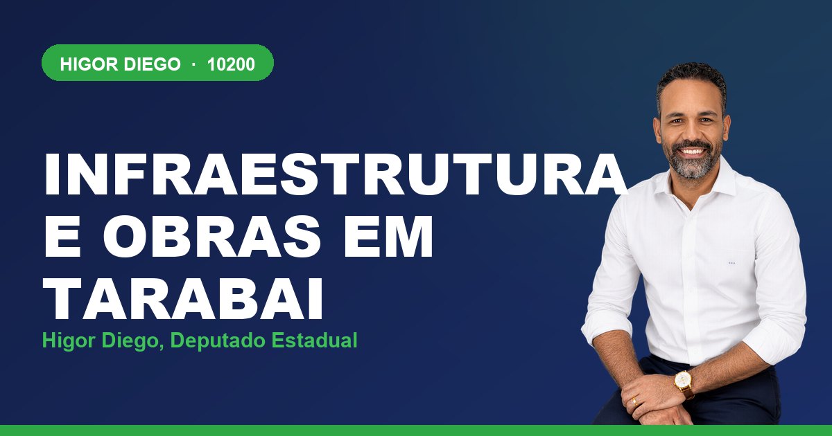 Infraestrutura e Obras em Tarabai, com Higor Diego, deputado estadual 10200