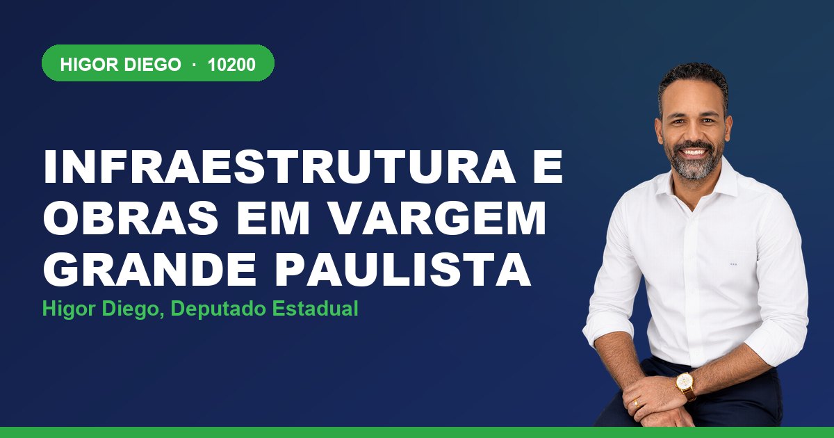 Infraestrutura e Obras em Vargem Grande Paulista, com Higor Diego, deputado estadual 10200