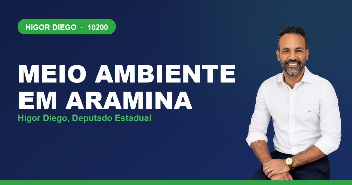 Meio Ambiente em Aramina, com Higor Diego, deputado estadual 10200