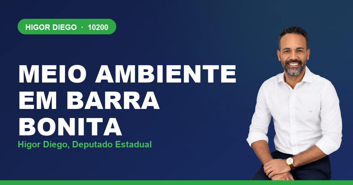 Meio Ambiente em Barra Bonita, com Higor Diego, deputado estadual 10200
