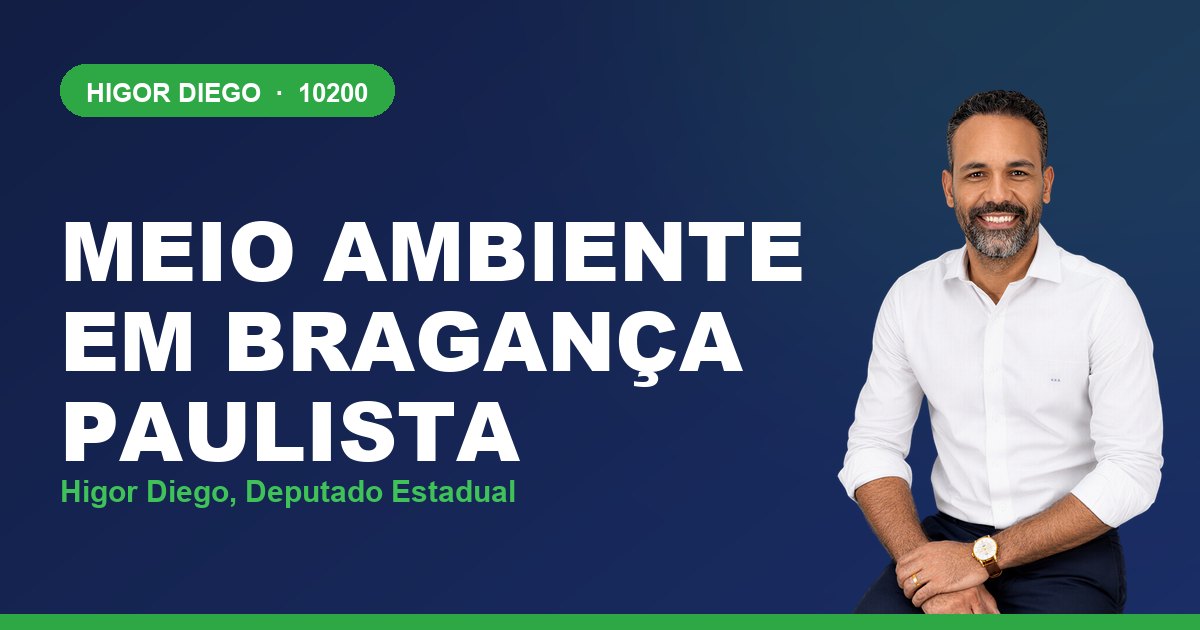 Meio Ambiente em Bragança Paulista, com Higor Diego, deputado estadual 10200