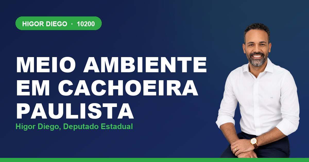 Meio Ambiente em Cachoeira Paulista, com Higor Diego, deputado estadual 10200