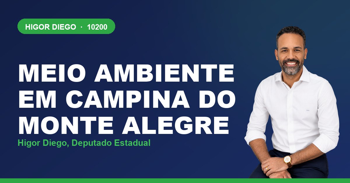 Meio Ambiente em Campina do Monte Alegre, com Higor Diego, deputado estadual 10200