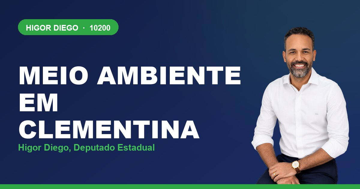 Meio Ambiente em Clementina, com Higor Diego, deputado estadual 10200