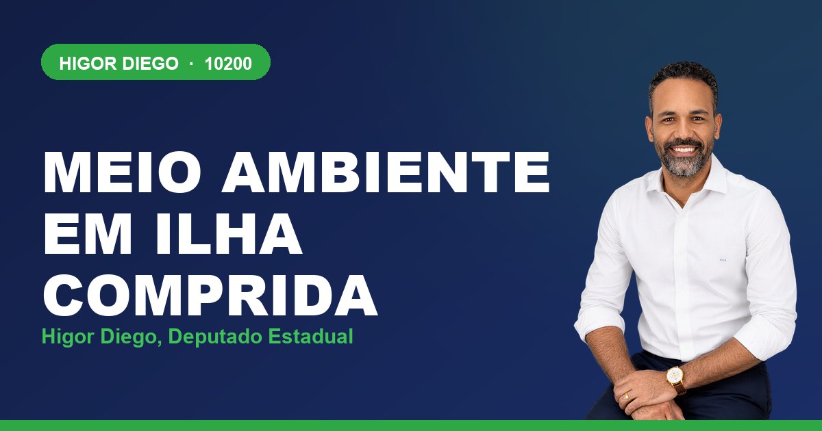 Meio Ambiente em Ilha Comprida, com Higor Diego, deputado estadual 10200