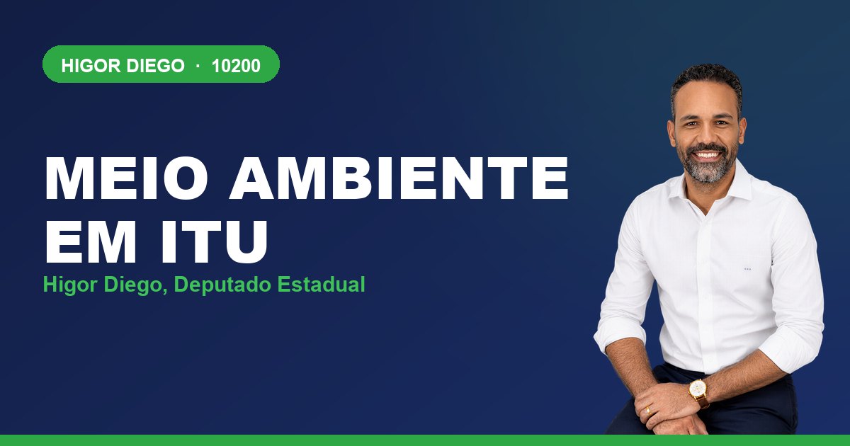 Meio Ambiente em Itu, com Higor Diego, deputado estadual 10200