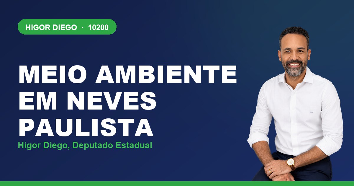 Meio Ambiente em Neves Paulista, com Higor Diego, deputado estadual 10200