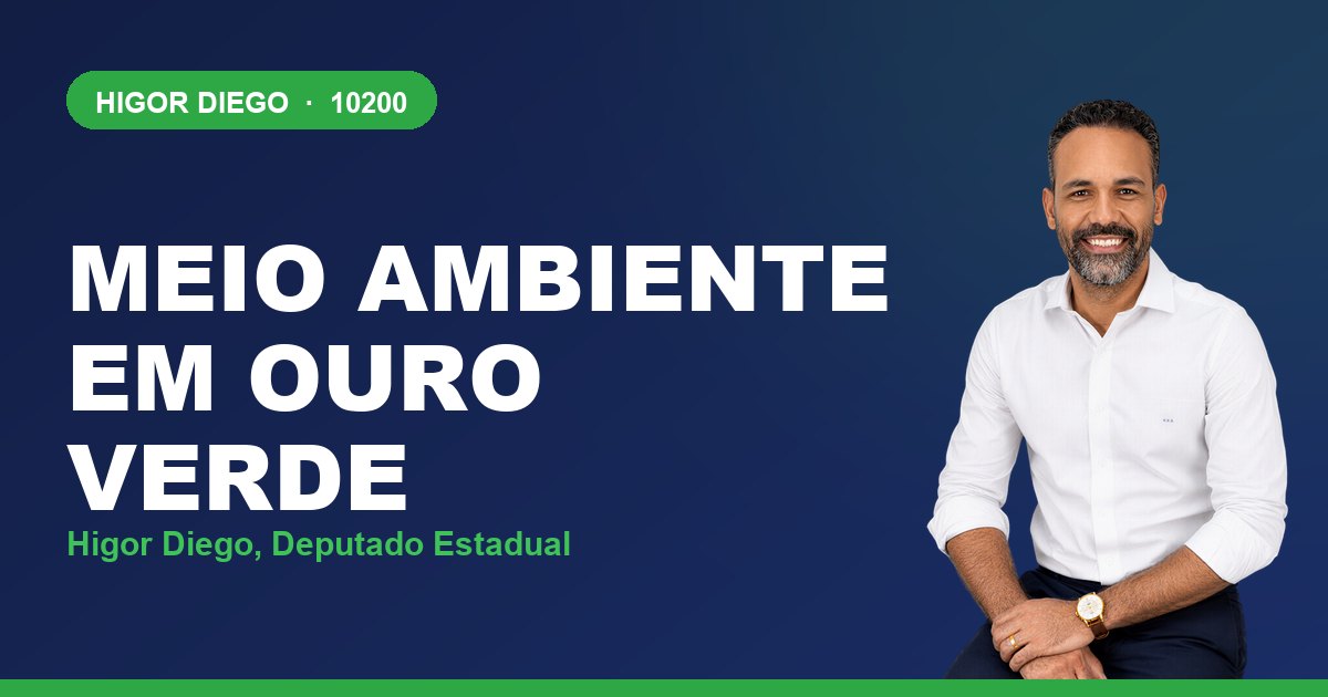 Meio Ambiente em Ouro Verde, com Higor Diego, deputado estadual 10200