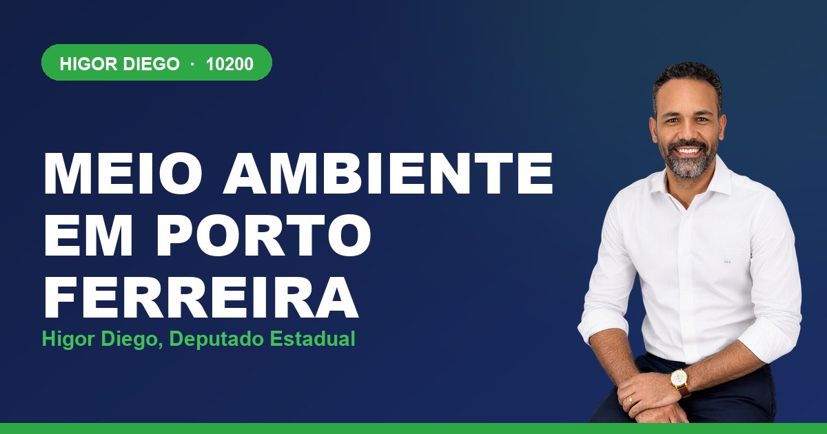 Meio Ambiente em Porto Ferreira, com Higor Diego, deputado estadual 10200