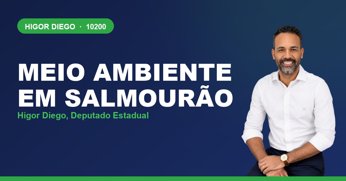 Meio Ambiente em Salmourão, com Higor Diego, deputado estadual 10200