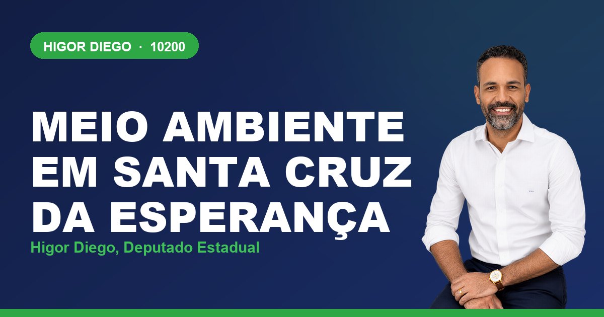 Meio Ambiente em Santa Cruz da Esperança, com Higor Diego, deputado estadual 10200