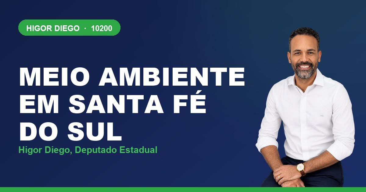 Meio Ambiente em Santa Fé do Sul, com Higor Diego, deputado estadual 10200