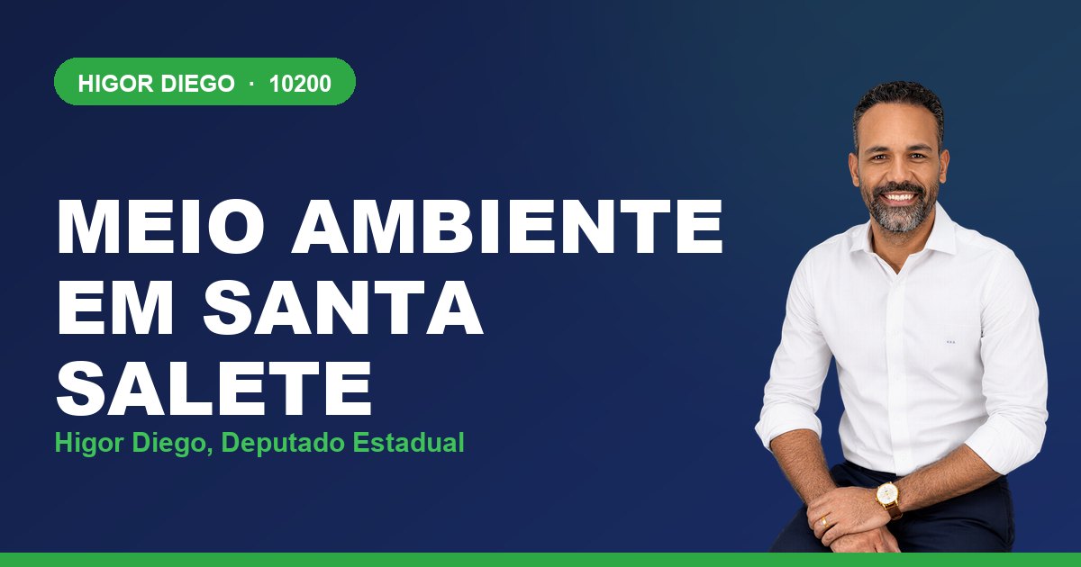 Meio Ambiente em Santa Salete, com Higor Diego, deputado estadual 10200
